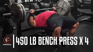 450 lb Bench Press x 4 | @C3Muscle