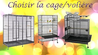 [Conseils] CHOISIR LA CAGE/VOLIERE | Dimensions, espace barreaux, praticité