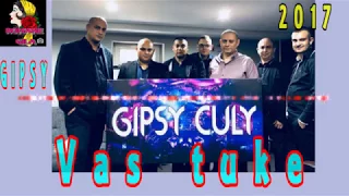 Gipsy Culy   Vas tuke 2017