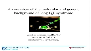 Overview of Molecular and Genetic Background of Long QT Syndrome | Boston Children's Hospital