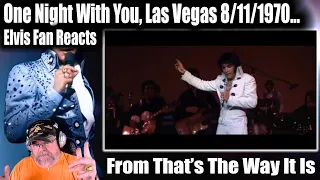 Elvis - One Night With You, Las Vegas August 11th 1970...