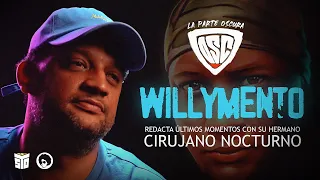 Willymento Relata últimos momentos con su hermano El Cirujano Nocturno