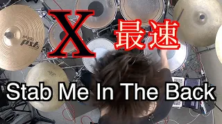 X 「Stab Me In The Back」Drums cover