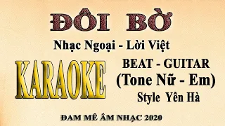 Karaoke ĐÔI BỜ Nhạc Nga Tone Nữ ( ДВА БЕРЕГА)