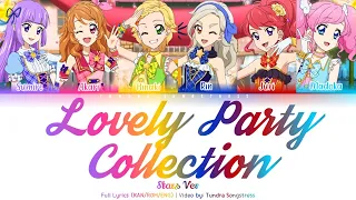 Lovely Party Collection | Stars Ver | FULL LYRICS (KAN/ROM/ENG) | Aikatsu