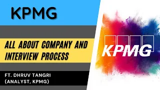 KPMG | Complete Interview Experience | Work-Life at KPMG | Analyst | For Freshers