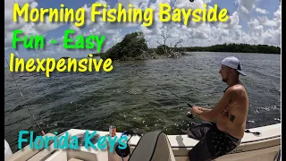 Morning Fishing Bayside - Fun, Easy, and Inexpensive - Florida Keys