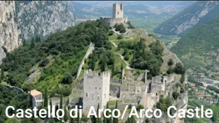 Castello di Arco/Arco Castle