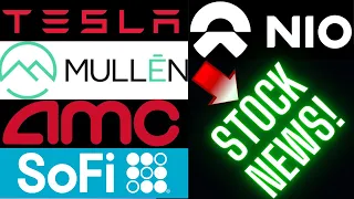 MULN stock news! New Tesla stock price targets! AMC stock update! Nio stock vs Li Stock! Sofi stock!