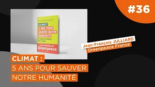 Climat : 5 ans pour sauver notre humanité