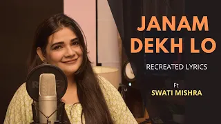 Janam Dekh lo Reply || Swati Mishra || Lyrics by Fatima