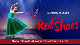 Matthew Bourne's The Red Shoes Trailer | The Red Shoes Trailer - Triple7events