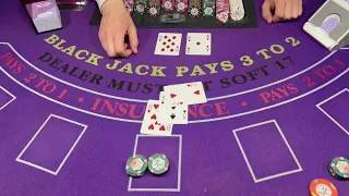 BLACKJACK $1,000 BUY IN 6 DECK