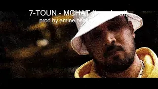 [Free] 7-TOUN - MCHAT type beat  سبعتون - مشات instrumental