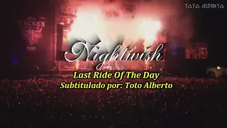 Nightwish - Last Ride Of The Day [Subtitulos al Español / Lyrics]