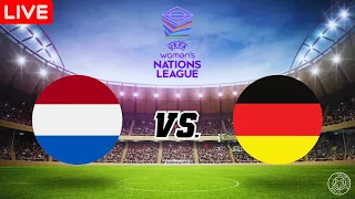 LIVE🔴: Netherlands vs Germany - UEFA NATIONS LEAGUE WOMEN - PLAY OFFS - FINAL