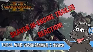 REACTION - OMFG!! - Total War: WARHAMMER 2 – Skaven In-Engine Trailer