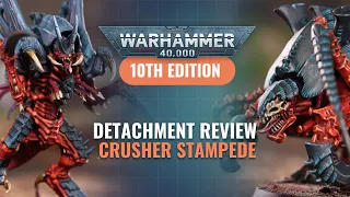 Tyranid Detachment Review: Crusher Stampede