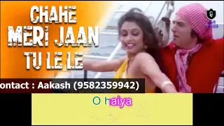 Chahe Meri Jaan Tu Le Le (Dayavan) HD KARAOKE BY AAKASH