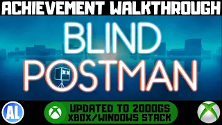 Blind Postman #Xbox Achievement Walkthrough - Updated to 2000GS