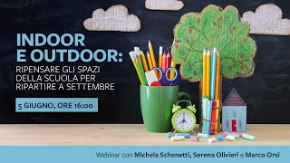 Indoor e outdoor: ripensare gli spazi della scuola per ripartire a settembre