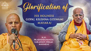 Glorification of H.H.Gopal Krishna Goswami Maharaj by H.H.Prabhodananda Sarasvati Swami Maharaj