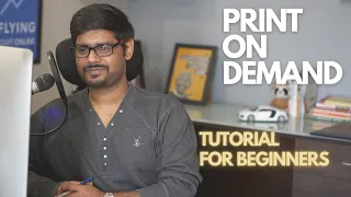 Print On Demand India - Case Study & Tutorial For Beginners