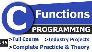 #35 Functions in C Programming | Complete C Tutorial