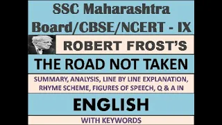 Robert Frost's The Road Not Taken, Class 9, Summary/Analysis, Rhyme Scheme, Figures of Speech, Q&A