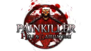 Игрофильм Painkiller Hell & Damnation Часть 1