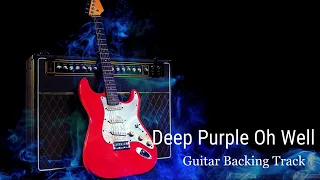 Deep Purple Oh Well (Em ) Guitar Backing Track With Vocals