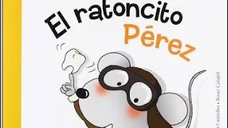 El ratoncito Pérez me visita