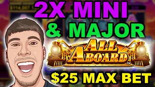 ALL ABOARD!! MAJOR JACKPOT Betting $25 per Spin