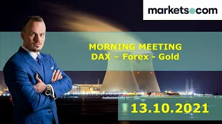 Markets Morning Meeting🟠DAX Trading🟠Forex🟠Bitcoin Trading🟠Daytrading🟠13.10.2021