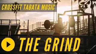 Welcome to the GRIND - TABATA MUSIC | HIIT 20/10 | Warriors Mix