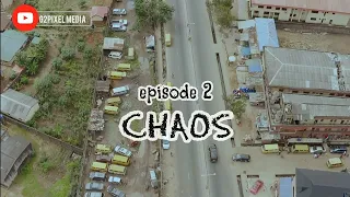 BASSEY'S HOUSE.... EPISODE 2(THE CHAOS)