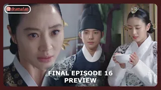 Happy Ending for Queen | Under The Queen's Umbrella Final Episode 16 Preview & Spoilers