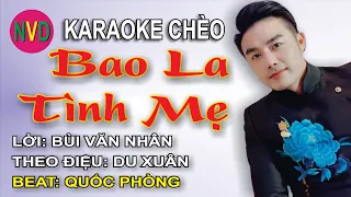 Karaoke chèo BAO LA TÌNH MẸ | Du Xuân - Beat Quốc Phòng