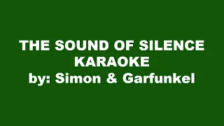 Simon & Garfunkel The Sound Of Silence Karaoke