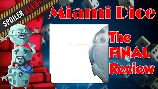 Miami Dice - T.I.M.E Stories: The FINAL Review