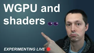Shaders In Rust - WGPU and Naga
