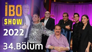 İbo Show 2022 34. Bölüm - Cengiz Kurtoğlu, Kibariye, Ömer Danış, Zeliha Kendirci, Şahin Kendirci