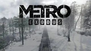 Metro: Exodus | ТРЕЙЛЕР