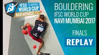 IFSC Climbing World Cup Navi Mumbai 2017 - Bouldering - Finals - Men/Women