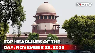 Top Headlines Of The Day: November 29, 2022