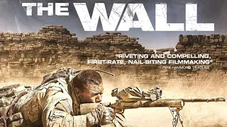 The Wall (2017) Movie || Aaron Taylor-Johnson, John Cena, Laith Nakli || Review and Facts