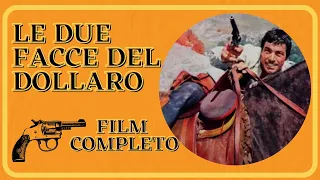 Le due facce del dollaro | Western | Film completo in Italiano