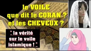 LE VOILE, que dit le CORAN ?  la vérité sur le voile islamique