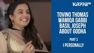 Wamiqa Gabbi | Tovino Thomas | Basil(Part 3) - I Personally - Kappa TV