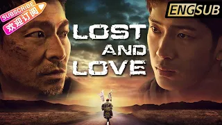 【ENG SUB】《失孤/Lost and Love》两岁儿子被拐 农民从此踏上漫漫寻子路 | 刘德华 井柏然 梁家辉 吴君如 赵文浩【捷成华视华语影院】